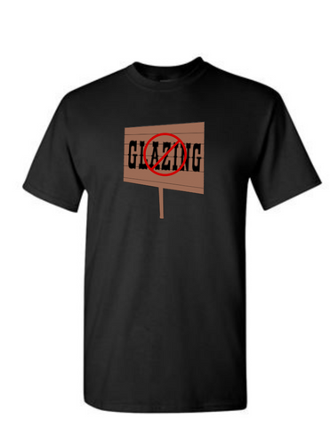 Stop Glazing